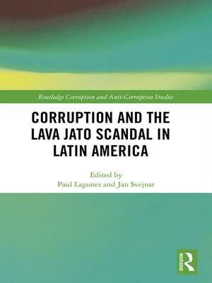 cover image of Corruption and the Lava Jato Scandal in Latin America